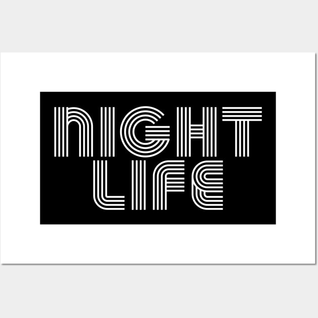 NIGHT LIFE - White Wall Art by AlexisBrown1996